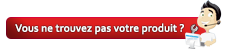 Vous ne trouvez pas un produit ?